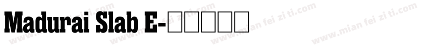 Madurai Slab E字体转换